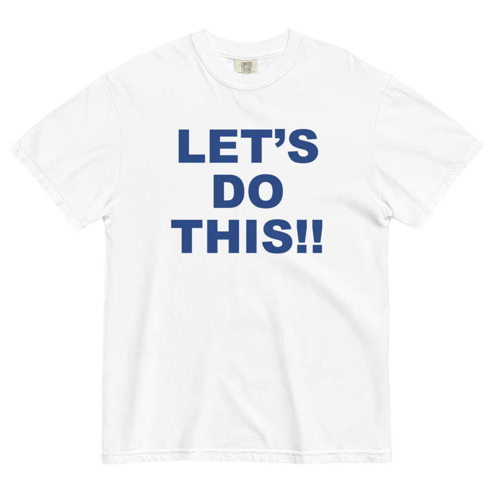 Karl Cooks Walking & Talking LET'S DO THIS - Classic T-shirt